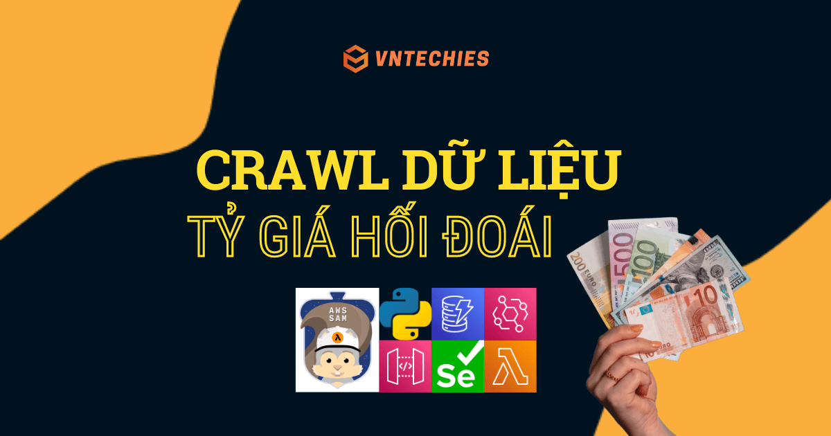 Crawl dữ liệu tỷ giá hối đoái với AWS Lambda và DynamoDB (Over engineer version)